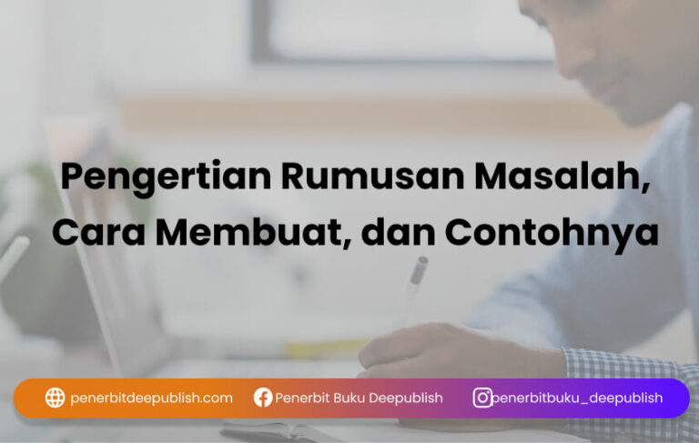 Pengertian Rumusan Masalah Menurut Para Ahli Dan Cara Membuatnya