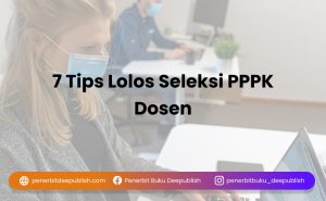 7 Tips Lolos Seleksi PPPK Dosen
