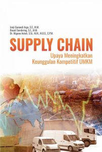 Buku Supply Chain Upaya Meningkatkan Keunggulan Kompetitif UMKM