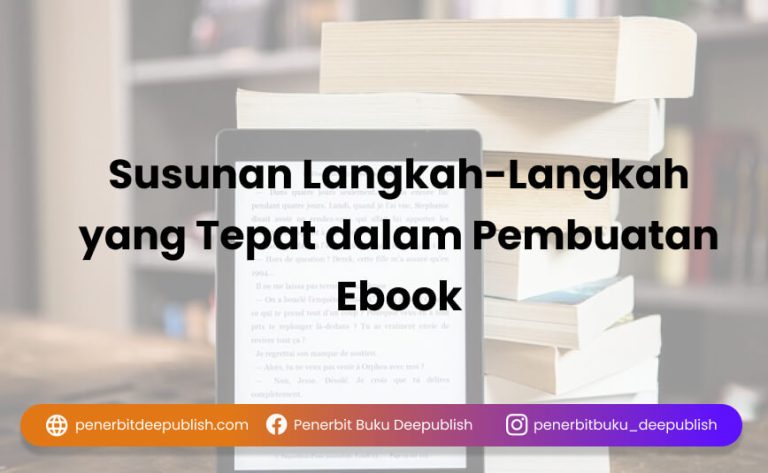 Susunan Langkah-Langkah Yang Tepat Dalam Pembuatan Ebook