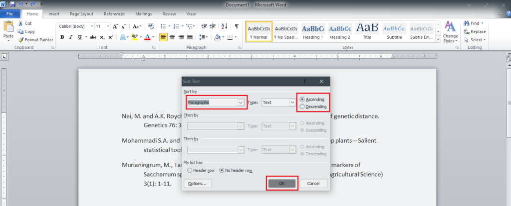 Sort By pilih “Paragraph”, Type pilih “Text”, dan juga pilih “Ascending”.