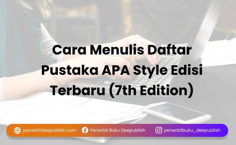 Cara Menulis Daftar Pustaka Apa Style Edisi Terbaru 7th Edition