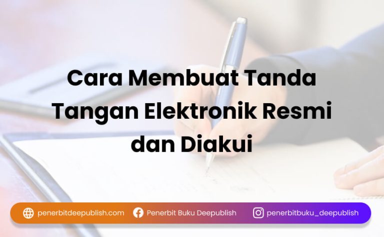 Cara Membuat Tanda Tangan Elektronik Resmi Dan Diakui