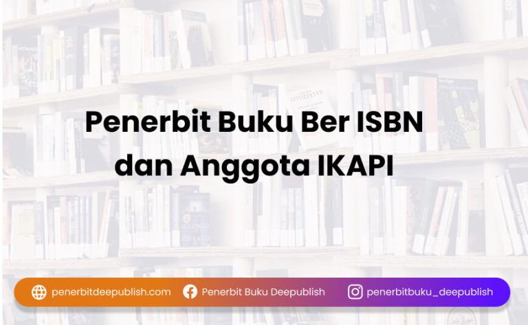 Penerbit Buku Ber ISBN Dan Anggota IKAPI - Penerbit Deepublish