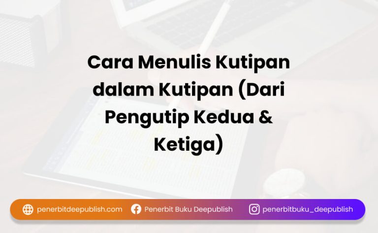 Cara Menulis Kutipan Dalam Kutipan Dari Pengutip Kedua And Ketiga