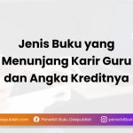Jenis Buku yang Menunjang Karir Guru