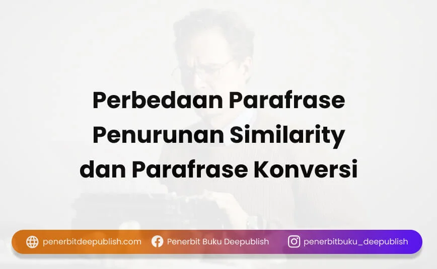 Perbedaan Parafrase Penurunan Similarity dan Parafrase Konversi