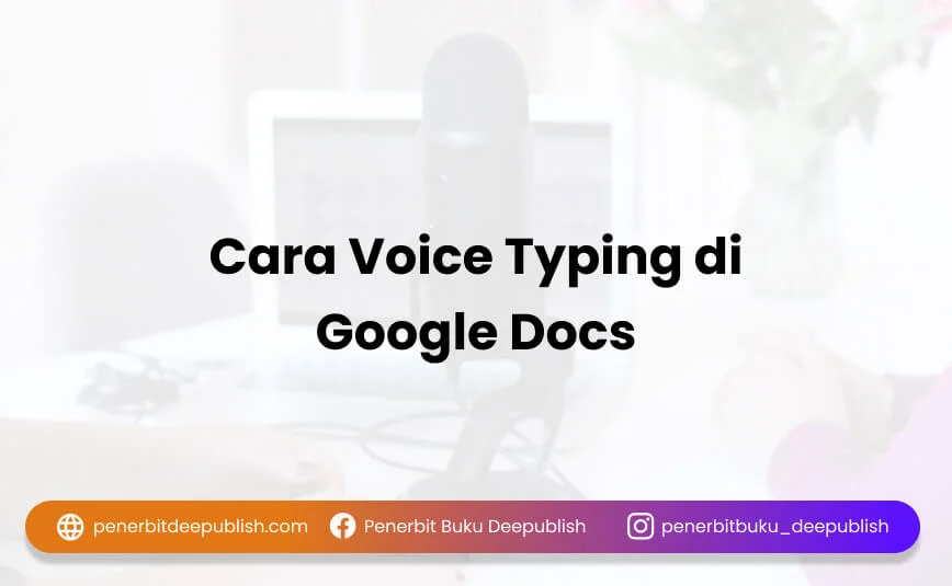 cara mengetik dengan suara di google docs