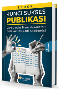 Ebook Kunci Sukses Publikasi Cara Cerdas Memilih Penerbit Berkualitas Bagi Akademisi mock up