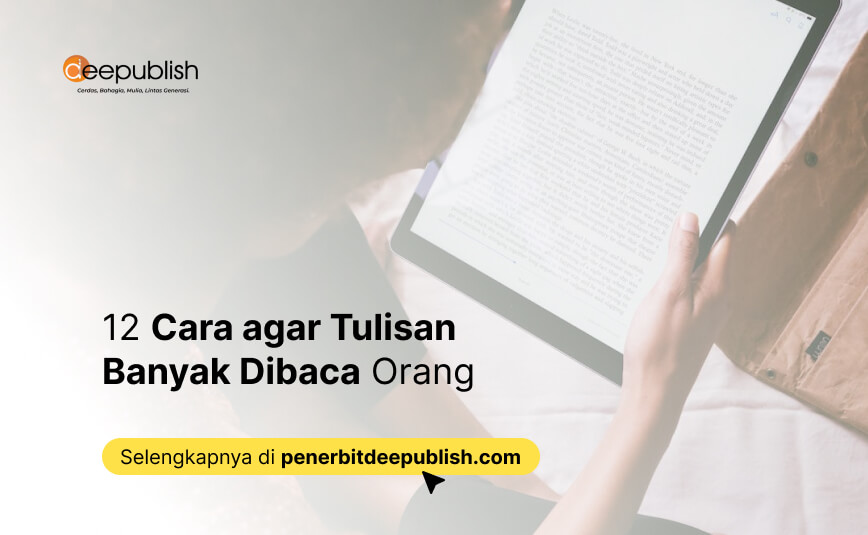 cara agar tulisan banyak dibaca