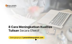 cara meningkatkan kualitas tulisan (1)