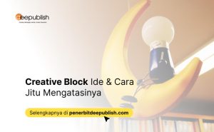 creative block ide dan cara jitu mengatasinya