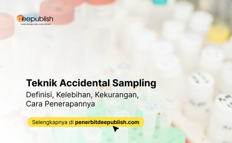 Teknik Accidental Sampling dan Penerapannya dalam Penelitian