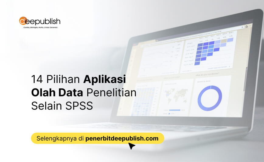 14 Pilihan Aplikasi Olah Data Penelitian Selain SPSS