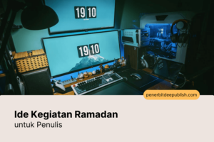 ide kegiatan ramadan untuk penulis