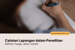 Catatan Lapangan dalam Penelitian