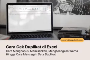 Cara Cek Duplikat di Excel