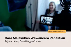 Cara Melakukan Wawancara Penelitian