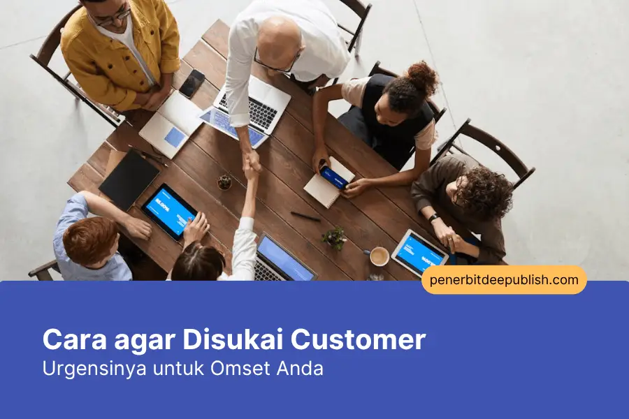 Cara agar Disukai Customer