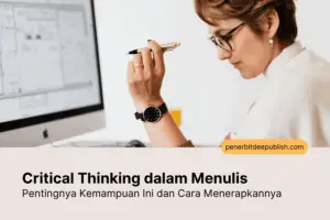 cara menerapkan critical thinking saat menulis