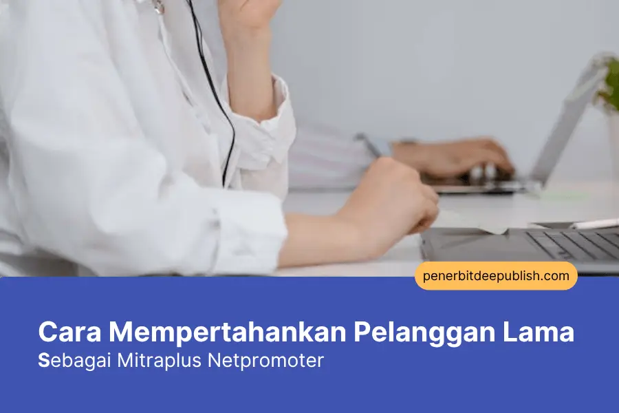 mempertahankan pelanggan lama