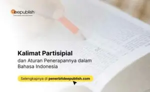 Kalimat Partisipial dan Aturan Penerapannya dalam Bahasa Indonesia