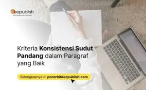 Kriteria Konsistensi Sudut Pandang dalam Paragraf yang Baik