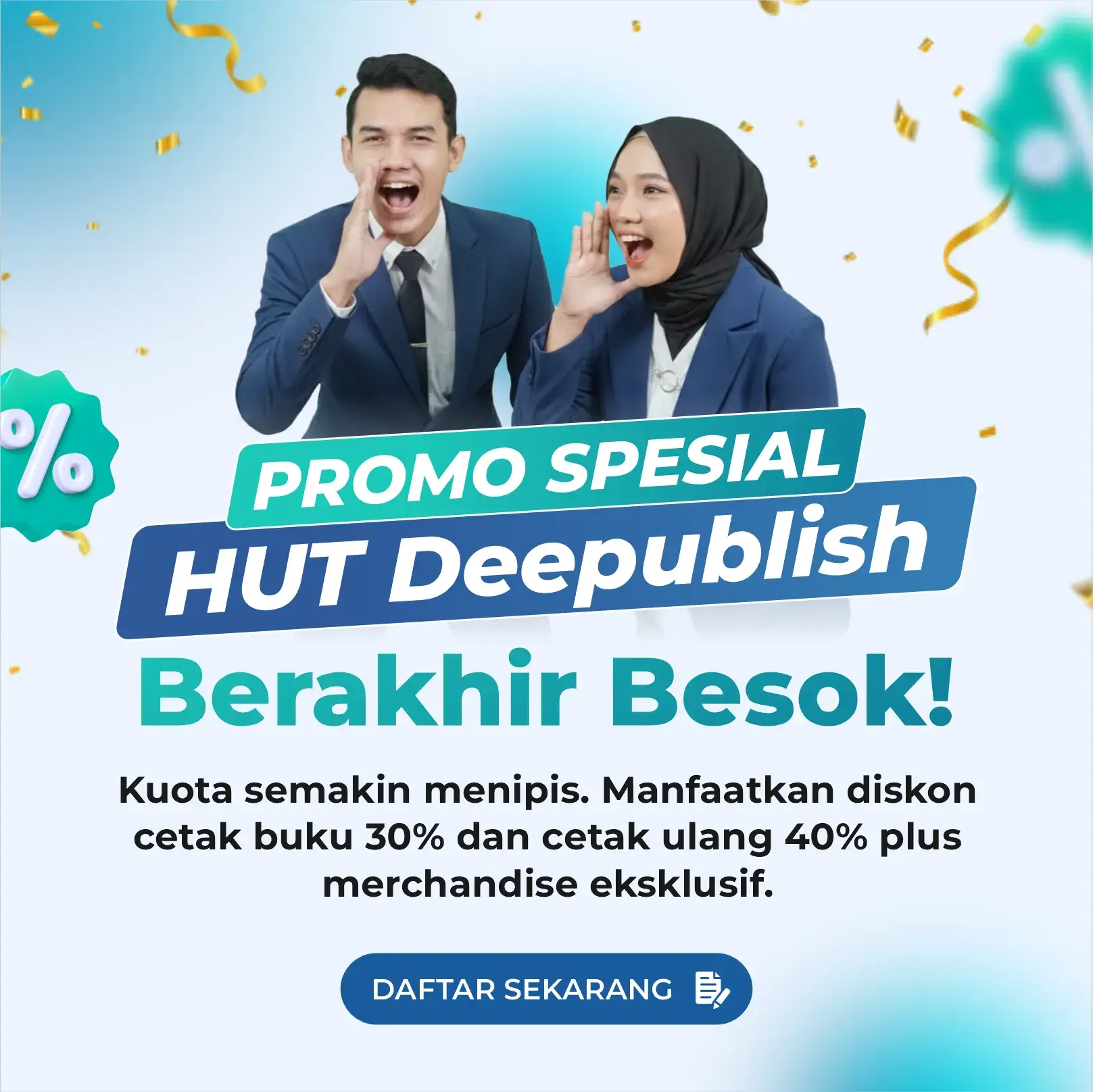 Promo HUT deepublish ke 16 berakhir besok