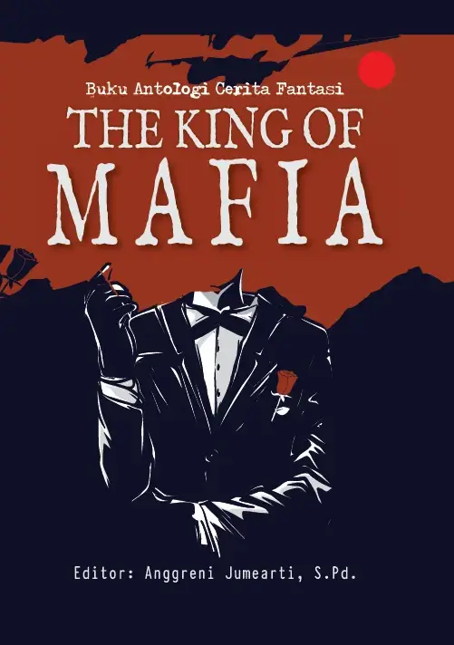 Buku Antologi Cerita Fantasi The King Of Mafia