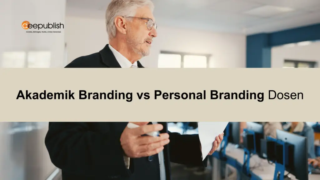 Akademik Branding vs Personal Branding Dosen