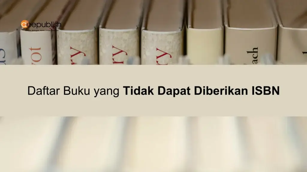 Daftar Buku yang Tidak Dapat Diberikan ISBN