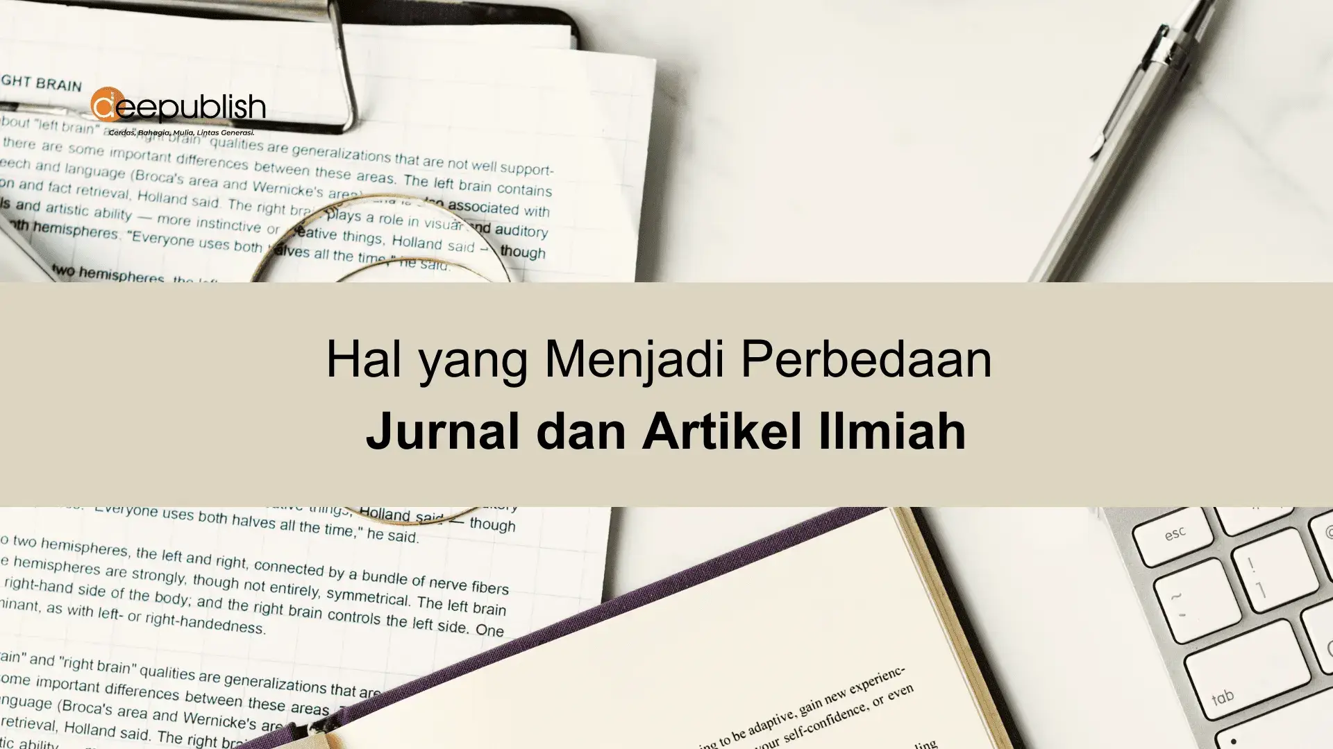 Hal yang Menjadi Perbedaan Jurnal dan Artikel Ilmiah