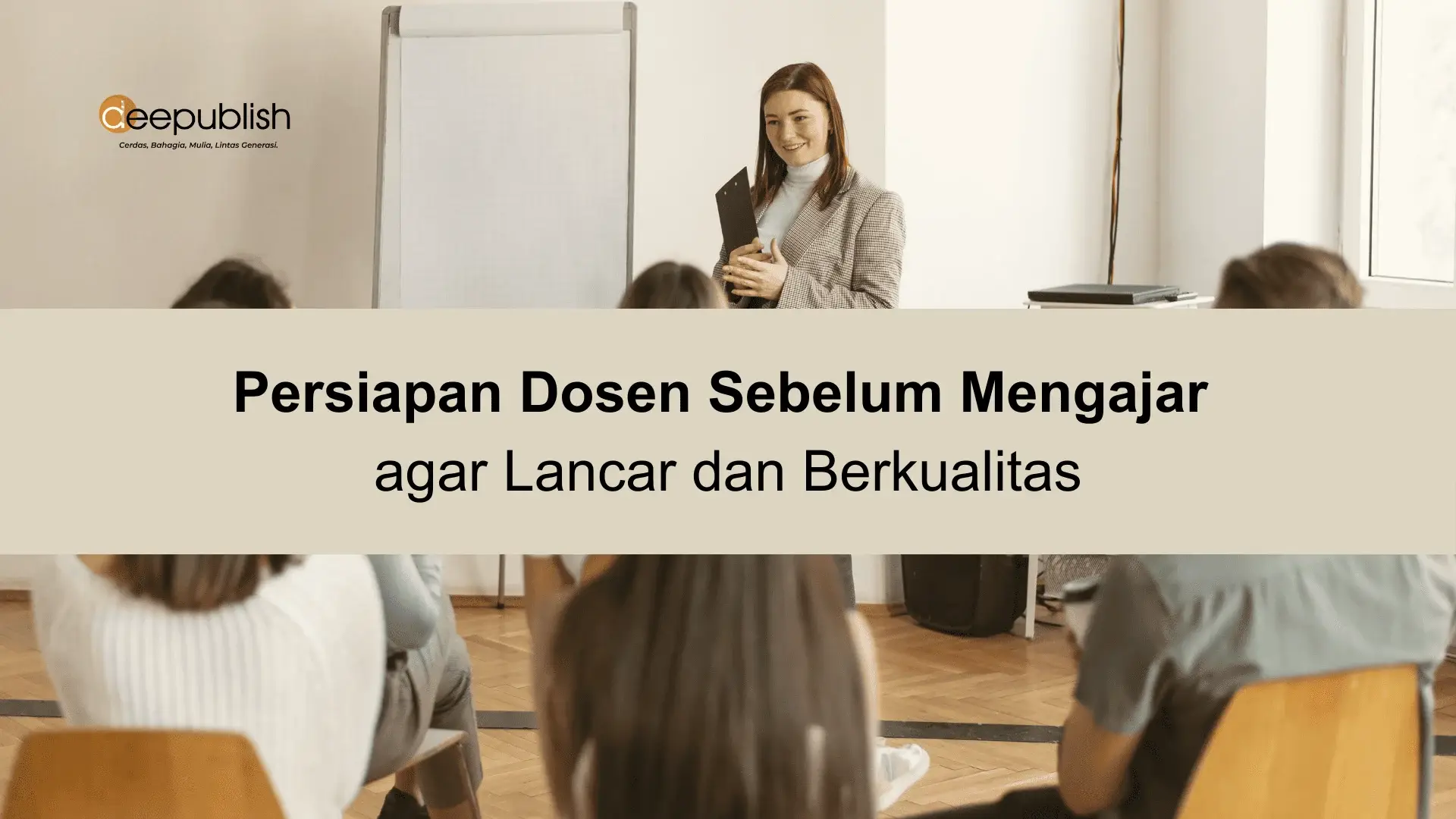 Persiapan Dosen Sebelum Mengajar