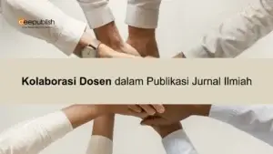 Kolaborasi Dosen dalam Publikasi Jurnal Ilmiah