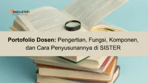 Portofolio Dosen Pengertian, Fungsi, Komponen, dan Cara Penyusunannya di SISTER 