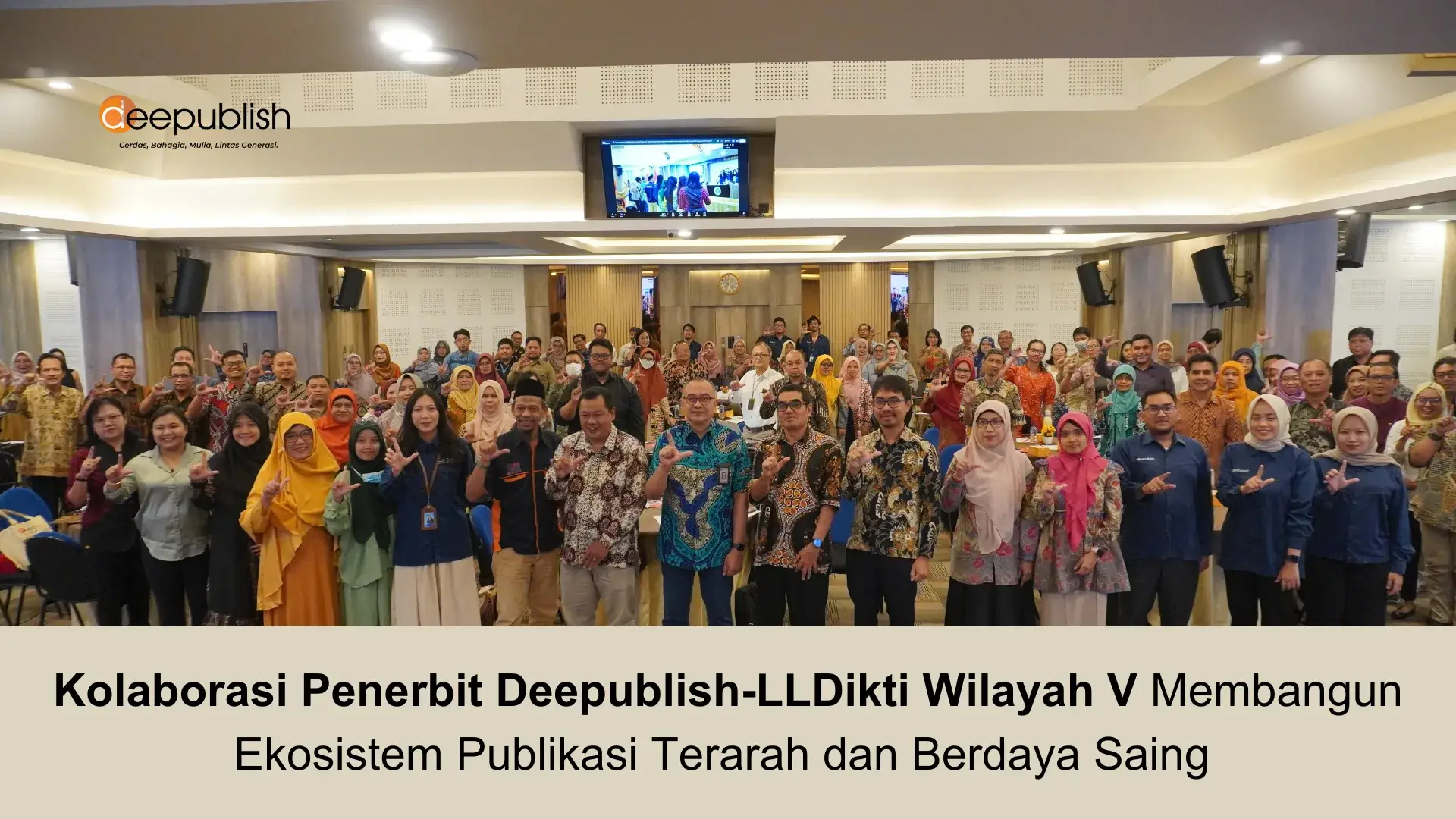 Kolaborasi Penerbit Deepublish-LLDikti Wilayah V Membangun Ekosistem Publikasi Terarah dan Berdaya Saing