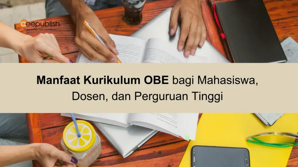 Manfaat Kurikulum OBE bagi Mahasiswa, Dosen, dan Perguruan Tinggi 