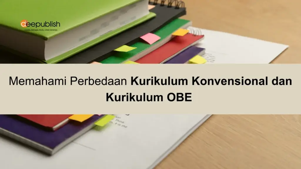 Memahami Perbedaan Kurikulum Konvensional dan Kurikulum OBE 