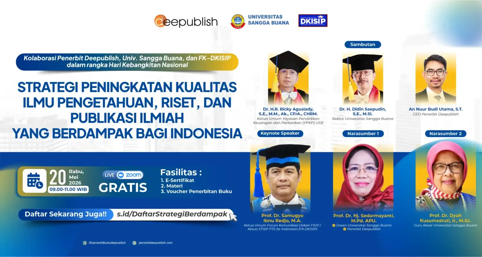 Pendaftaran Webinar Strategi Peningkatan Kualitas Ilmu Pengetahuan, Riset, dan Publikasi Ilmiah yang berdampak bagi Indonesia