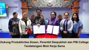 Dukung Produktivitas Dosen, Penerbit Deepublish dan PIB College Tandatangani MoU Kerja Sama