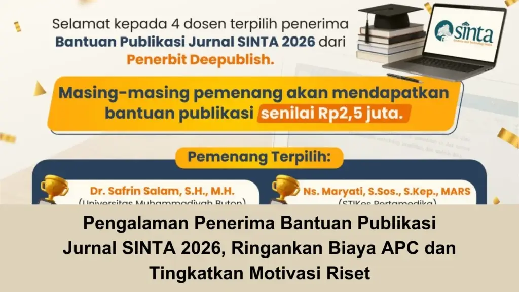Pengalaman Penerima Bantuan Publikasi Jurnal SINTA 2026, Ringankan Biaya APC dan Tingkatkan Motivasi Riset