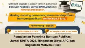 Pengalaman Penerima Bantuan Publikasi Jurnal SINTA 2026, Ringankan Biaya APC dan Tingkatkan Motivasi Riset
