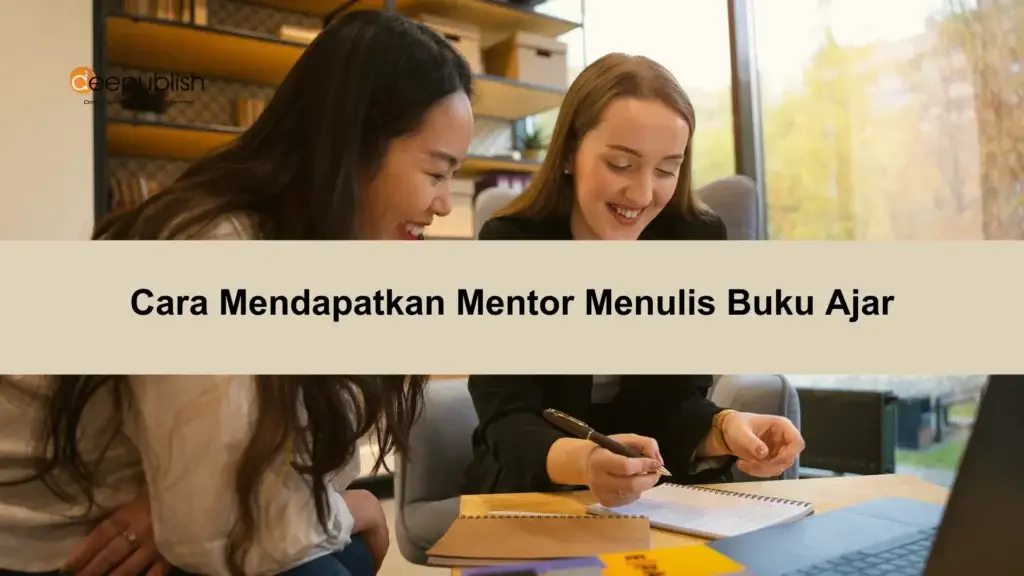 Cara Mendapatkan Mentor Menulis Buku Ajar