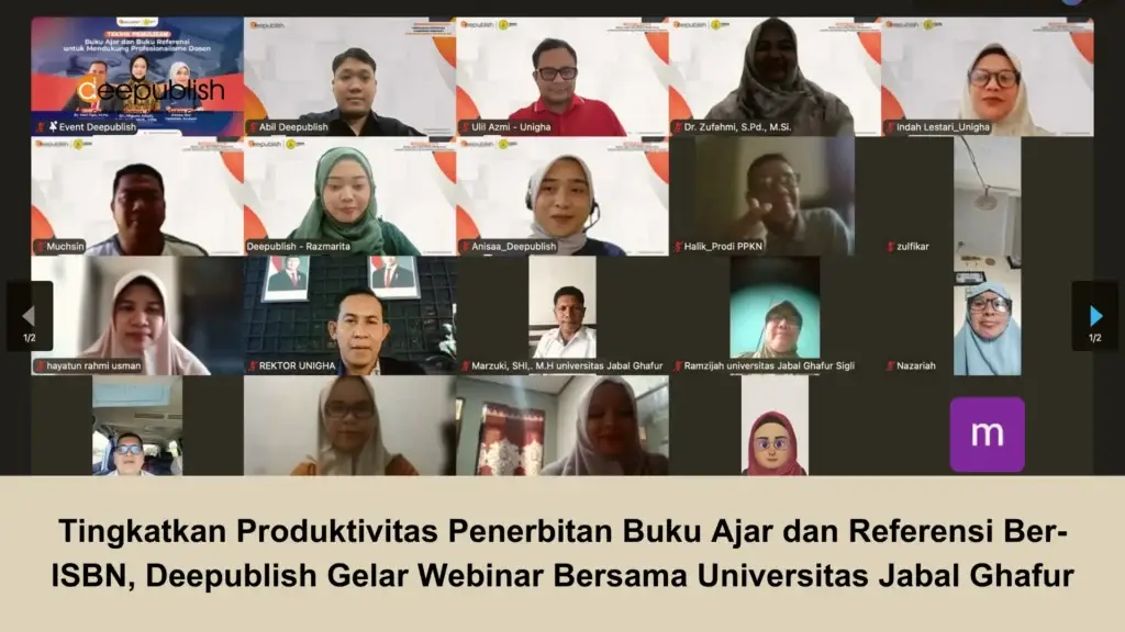 Tingkatkan Produktivitas Penerbitan Buku Ajar dan Referensi Ber-ISBN, Deepublish Gelar Webinar Bersama Universitas Jabal Ghafur