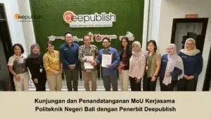 Kunjungan dan Penandatanganan MoU Kerjasama Politeknik Negeri Bali dengan Penerbit Deepublish