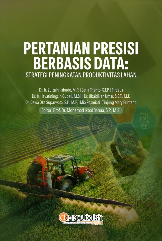 Pertanian Presisi Berbasis Data Strategi Peningkatan Produktivitas Lahan