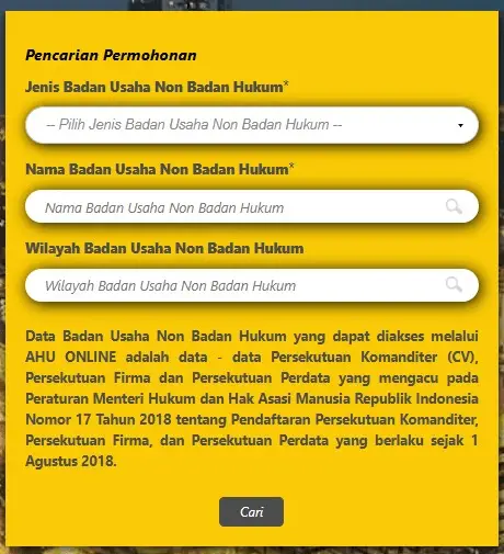 Jika perusahaan penerbit buku tersebut berbentuk CV, maka klik pada pilihan “Badan Usaha Non Badan Hukum”. Maka sistem di website Ditjen AHU akan menampilkan formulir pencarian yang sesuai.
